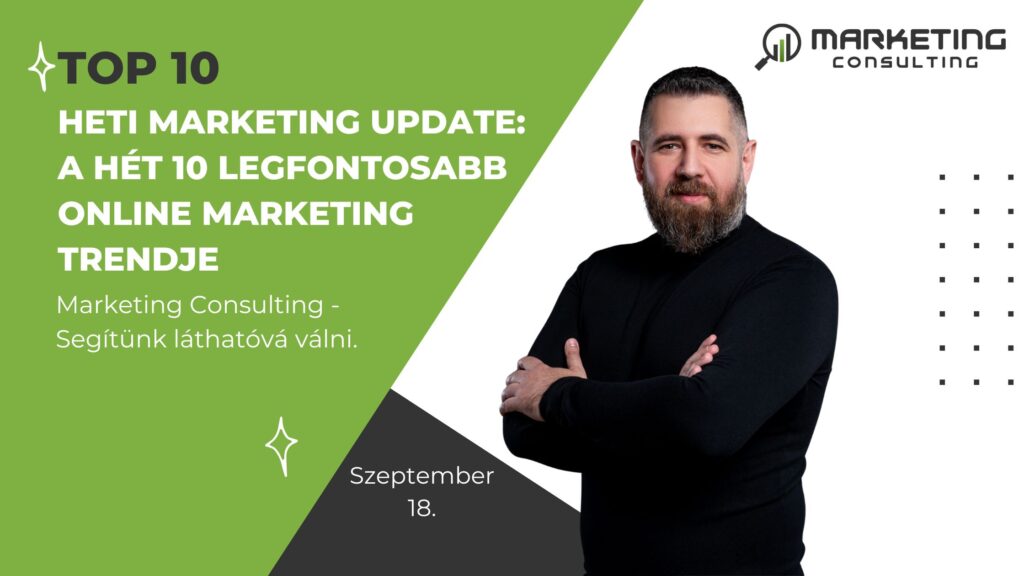 heti marketing trendek - 2025 szeptember