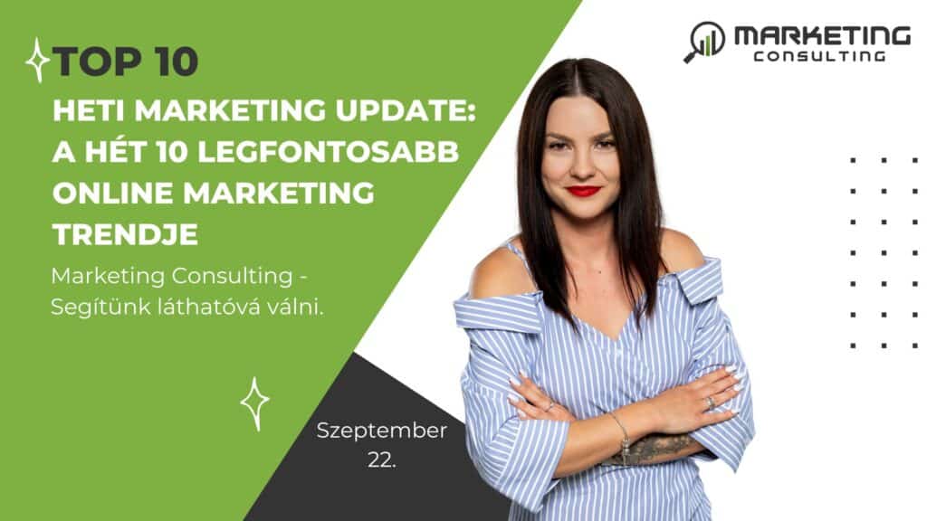 heti marketing trendek szeptember 22