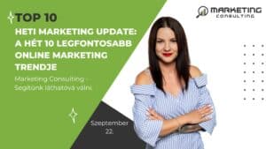 heti marketing trendek szeptember 22