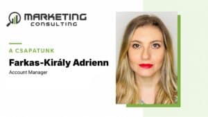 Farkas-Király Adrienn - Marketing Consulting